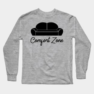 Comfort zone Long Sleeve T-Shirt